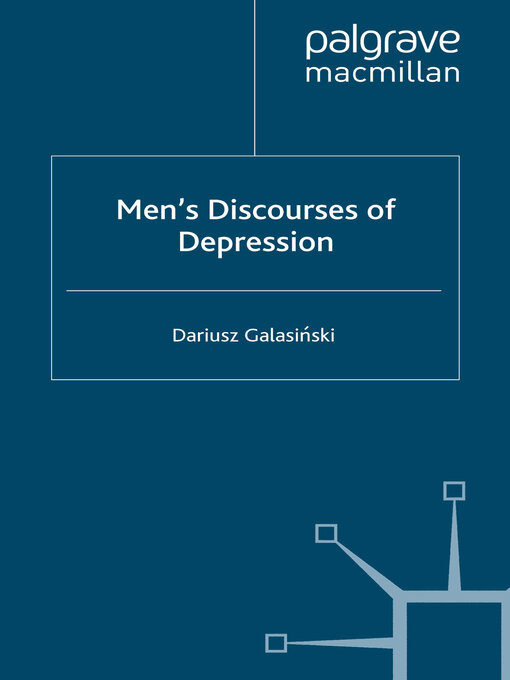 Title details for Men's Discourses of Depression by D. Galasinski - Wait list